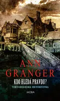 Kdo hledá pravdu? - Ann Granger - e-kniha