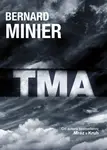 Tma - Bernard Minier