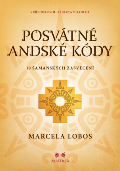 Posvátné andské kódy - Marcela Lobos - e-kniha