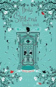 Druhá stříbrná kniha snů - Kerstin Gier