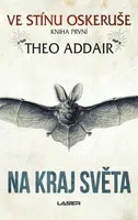 Na kraj světa - Theo Addair - e-kniha