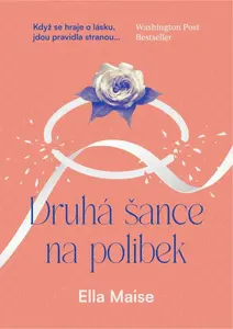 Druhá šance na polibek - Ella Maise