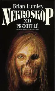 Nekroskop 12 - Prznitelé - Brian Lumley