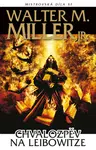 Chvalozpěv na Leibowitze - Walter M. Miller - e-kniha