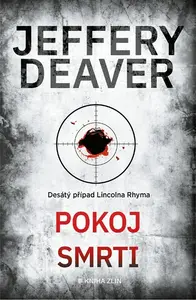 Pokoj smrti - Jeffery Deaver
