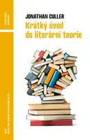 Krátký úvod do literární teorie - Jonathan Culler - e-kniha