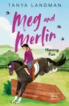 Meg and Merlin - Tanya Landman