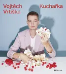 Vojtěch Vrtiška: Kuchařka  - Vojtěch Vrtiška - e-kniha