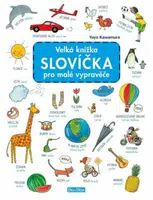 Velká knížka SLOVÍČKA pro malé vypravěče - Axel Scheffler, Yao Kawamura