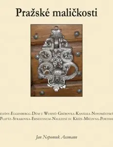 Pražské maličkosti - Jan Nepomuk Assmann