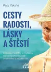 Cesty radosti, lásky a štěstí - Katy Yaksha