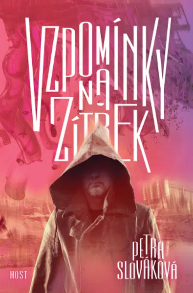 Vzpomínky na zítřek - Petra Slováková - e-kniha