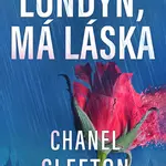 Londýn, má láska - Chanel Cleetonová - e-kniha