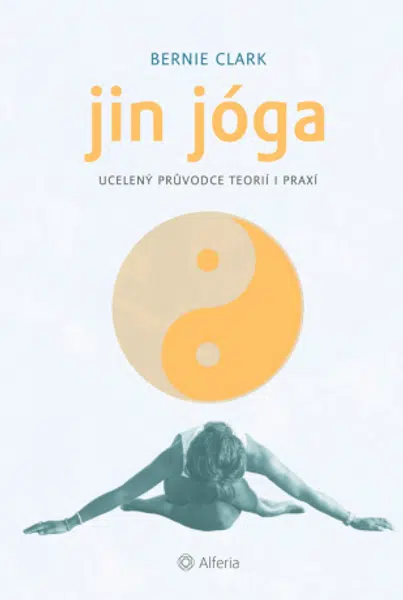 Jin jóga - Clark Bernie - e-kniha