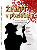Život v pozlátku - Marie Formáčková, Ilona Golovleva