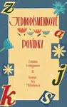 Jednopísmenkové povídky - Emma Longauer, Ivana Mišúnová Hudáková - e-kniha