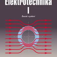 Elektrotechnika I - Antonín Blahovec