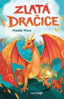 Zlatá dračice - Maddy Mara