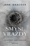 Smysl vraždy  - Jane Isaacová - e-kniha