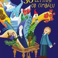 30 let (nejen) písní od cimbálu - Dalibor Štrunc