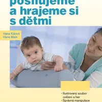 Cvičíme, posilujeme a hrajeme si s dětmi - Hana Kišová, Hana Malá - e-kniha