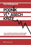 Podnik v časech krize - Eva Kislingerová - e-kniha
