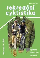 Rekreační cyklistika - Pavel Landa, Jitka Lišková