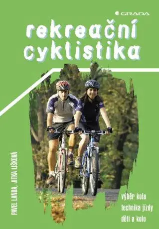 Rekreační cyklistika - Pavel Landa, Jitka Lišková - e-kniha