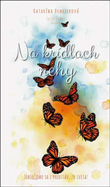 Na krídlach nehy - Katarína Demeterová