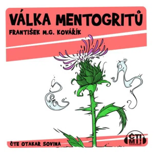 Válka Mentogritů - František M.G. Kovářík - audiokniha