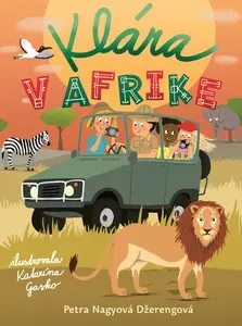 Klára v Afrike - Petra Nagyová Džerengová