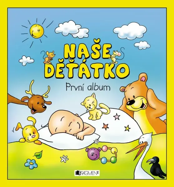 Naše děťátko – První album - kolektiv autorů