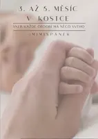 3. až 5. měsíc v kostce - Veronika Nowak, Gabriela Doudera