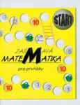 Zajímavá matematika pro prvňáky - Hana Mikulenková, kolektiv autorů