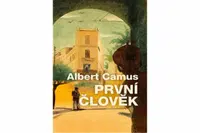 První člověk - Albert Camus, Kateřina Bažantová Boudriot