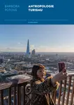 Antropologie turismu - Barbora Půtová