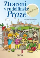 Ztraceni v rudolfínské Praze - Renata Šindelářová