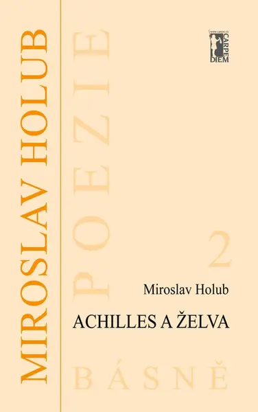 Achilles a želva - Miroslav Holub