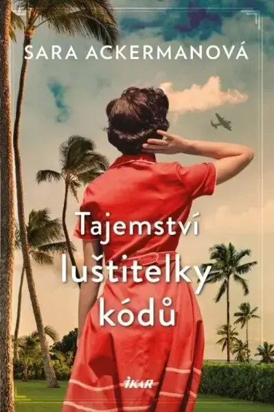Tajemství luštitelky kódů - Sara Ackerman