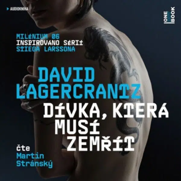 Dívka, která musí zemřít - David Lagercrantz - audiokniha