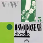 Osvobozené divadlo III. - audiokniha
