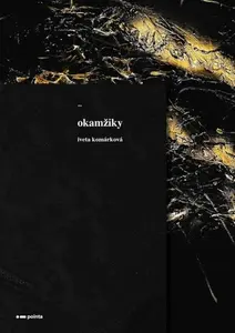 Okamžiky - Iveta Komárková