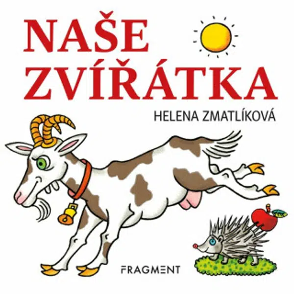 Naše zvířátka - Helena Zmatlíková