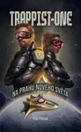 Trappist-One - Na prahu nového světa - Filip Pacina