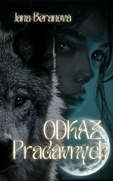 Odkaz Pradávných - Jana Beranová