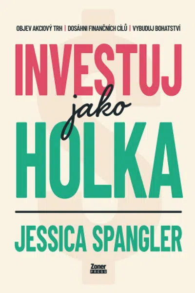 Investuj jako holka - Jessica Spangler - e-kniha