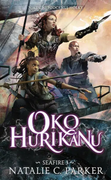 Seafire 3 - Oko hurikánu - Natalie C. Parker