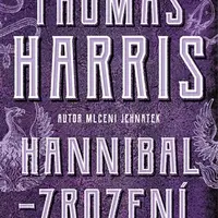 Hannibal - Zrození - Thomas Harris
