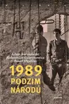 1989 - Podzim národů - Adam Burakowski, Aleksander Gubrynowicz, Paweł Ukielski