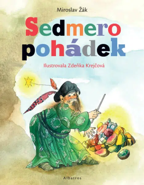 Sedmero pohádek - Miroslav Žák, Zdenka Krejčová - e-kniha